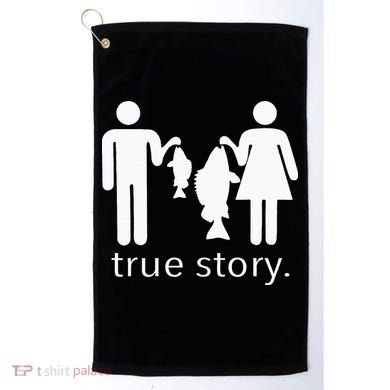 True Story Fishing Golf Towel