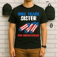 Trade Sister For Firecrackers Funny 4th Of July T-Shirt thumb 6