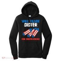 Trade Sister For Firecrackers Funny 4th Of July Women's Hoodie thumb 0
