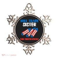 Trade Sister For Firecrackers Funny 4th Of July Ornament thumb 0