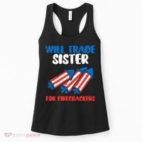 Trade Sister For Firecrackers Funny 4th Of July Women's Tank Top thumb 0