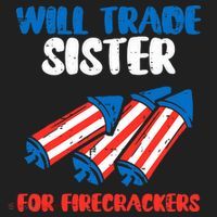 Trade Sister For Firecrackers Funny 4th Of July Hat thumb 2