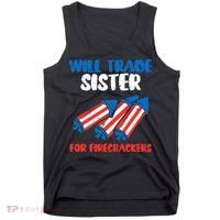 Trade Sister For Firecrackers Funny 4th Of July Tank Top thumb 0