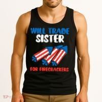 Trade Sister For Firecrackers Funny 4th Of July Tank Top thumb 3