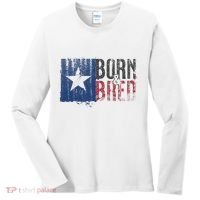 Texas State Flag Pride Born & Bred Native Home Women's Long Sleeve Shirt thumb 0