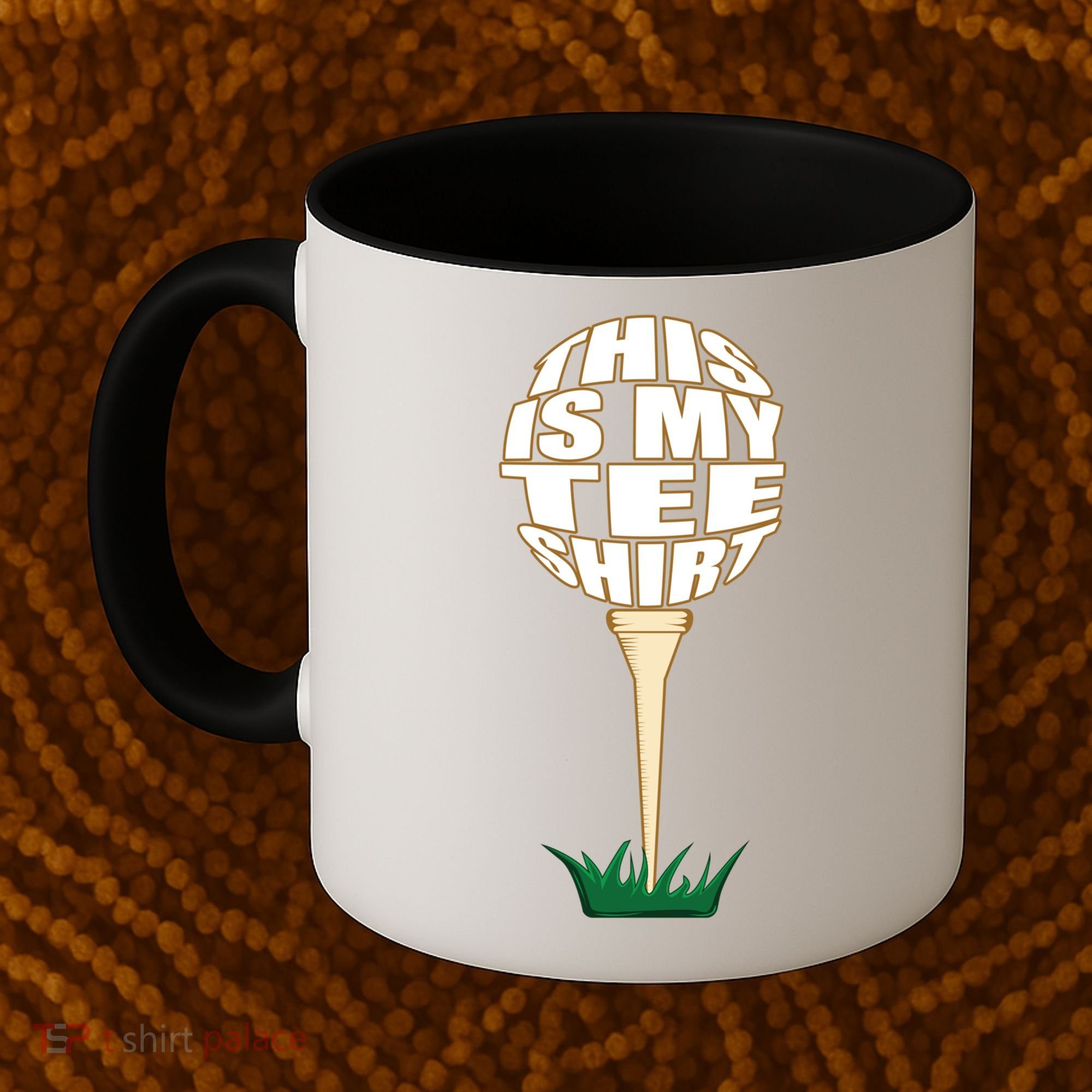 Tee Shirt Funny Golf Funny Gift This Is My Tee Golfer Gift Coffee Mug