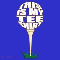 Tee Shirt Funny Golf Funny Gift This Is My Tee Golfer Gift Long Sleeve Shirt thumb 2
