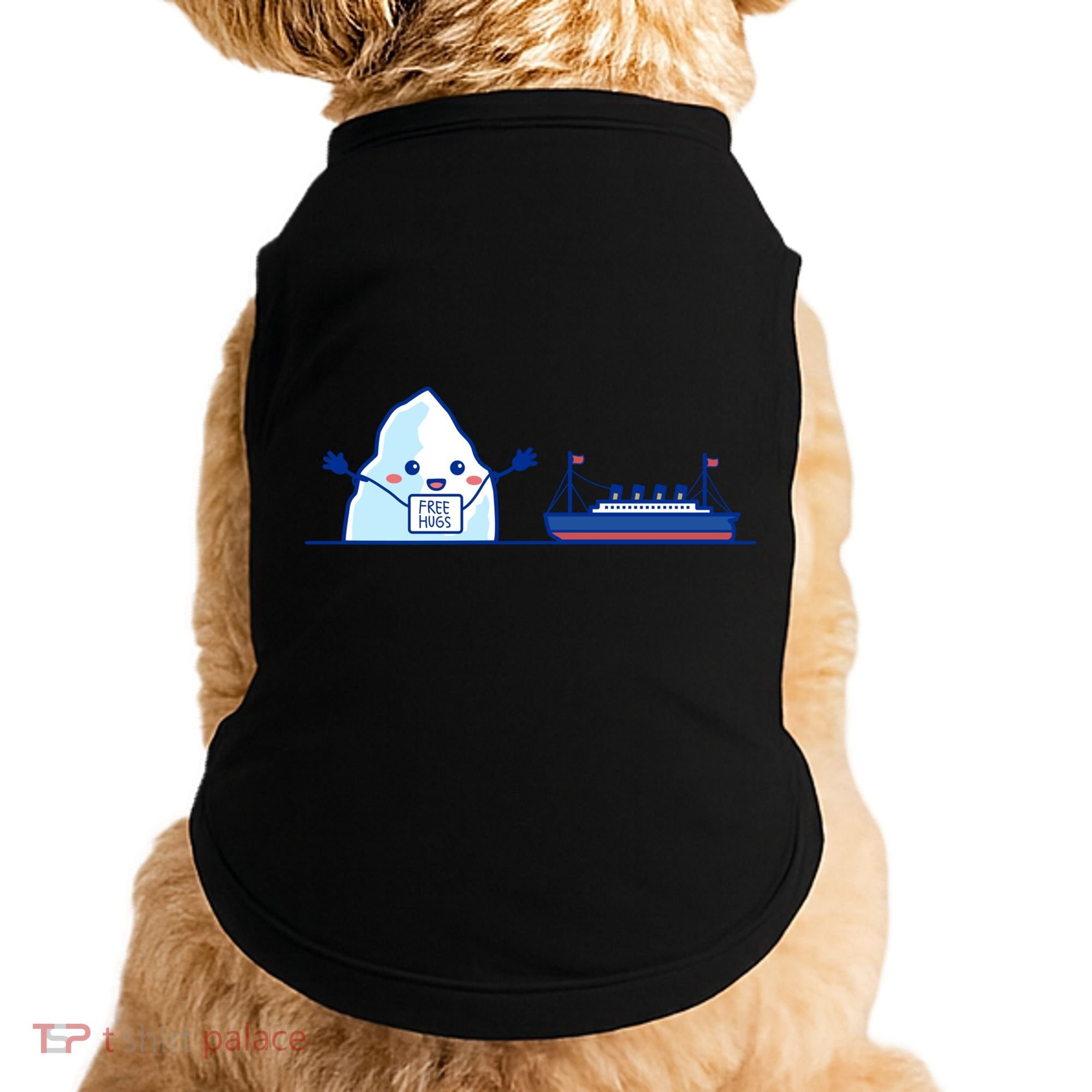 Titanic Shirt Free Hugs Funny Gift Titanic Humor Gift Doggie Tank