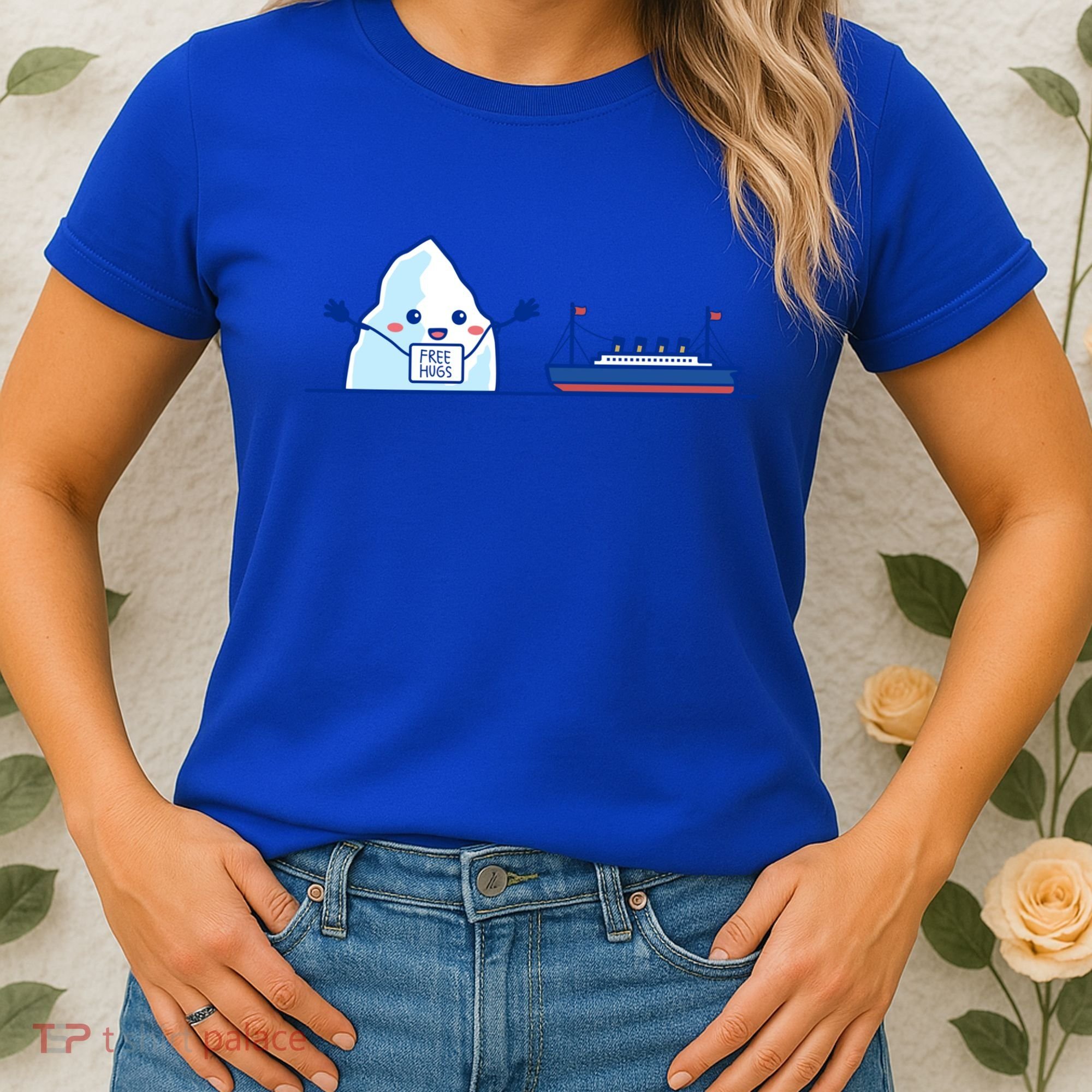 Titanic Shirt Free Hugs Funny Gift Titanic Humor Gift Women's T-Shirt