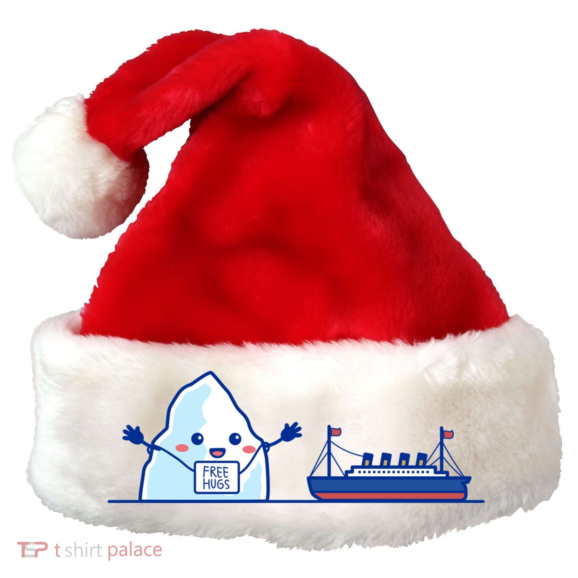 Titanic Shirt Free Hugs Funny Gift Titanic Humor Gift Santa Hat