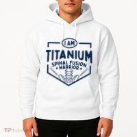 Titanium Spinal Fusion Warrior Spine Surgery Hoodie thumb 2