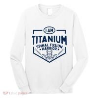 Titanium Spinal Fusion Warrior Spine Surgery Long Sleeve Shirt thumb 0