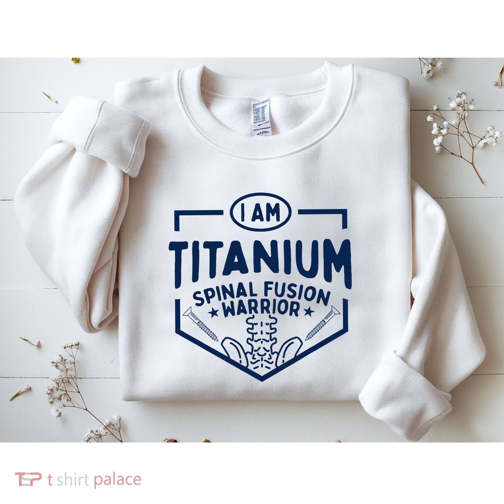 Titanium Spinal Fusion Warrior Spine Surgery Sweatshirt
