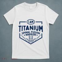 Titanium Spinal Fusion Warrior Spine Surgery T-Shirt thumb 5