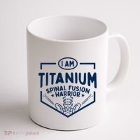 Titanium Spinal Fusion Warrior Spine Surgery Coffee Mug thumb 1