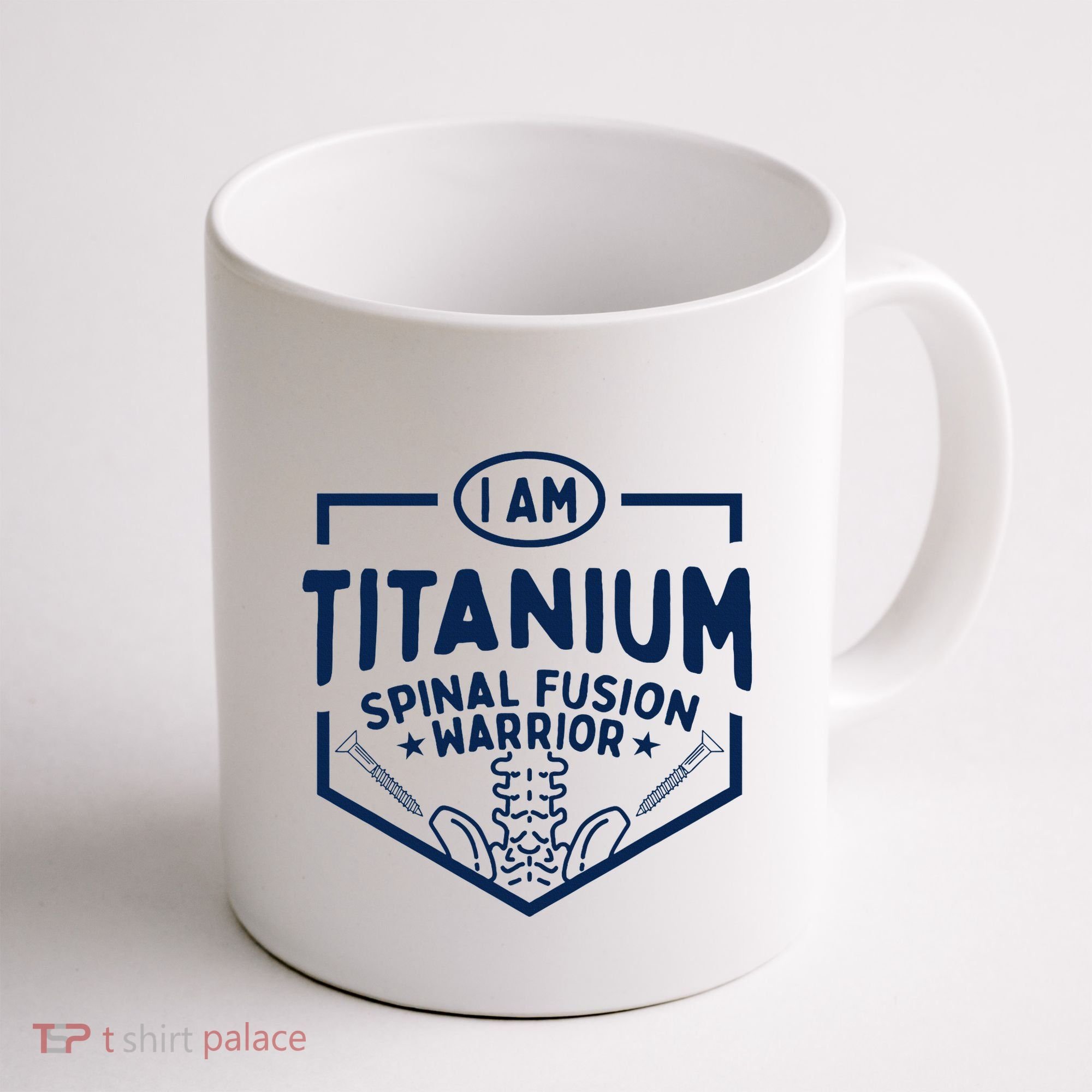 Titanium Spinal Fusion Warrior Spine Surgery Coffee Mug