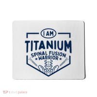 Titanium Spinal Fusion Warrior Spine Surgery Mousepad thumb 0