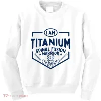 Titanium Spinal Fusion Warrior Spine Surgery Kids Sweatshirt thumb 0