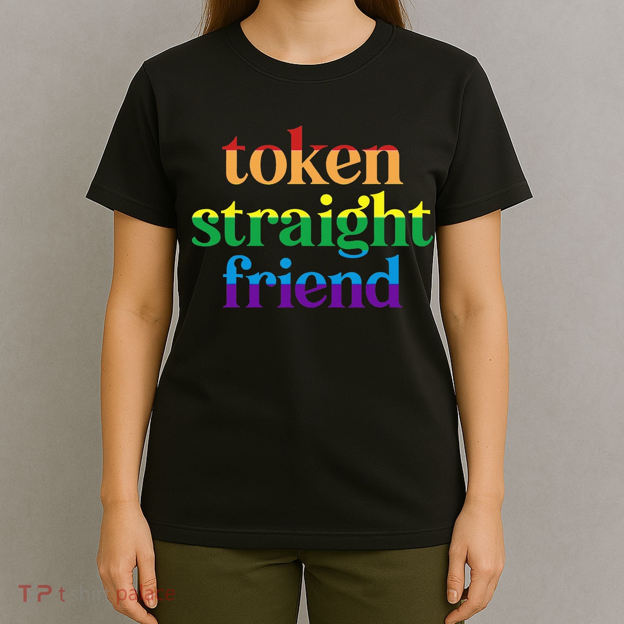 Token Straight Friend T-Shirt