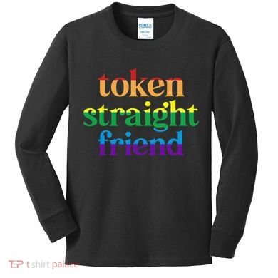 Token Straight Friend Kids Long Sleeve Shirt