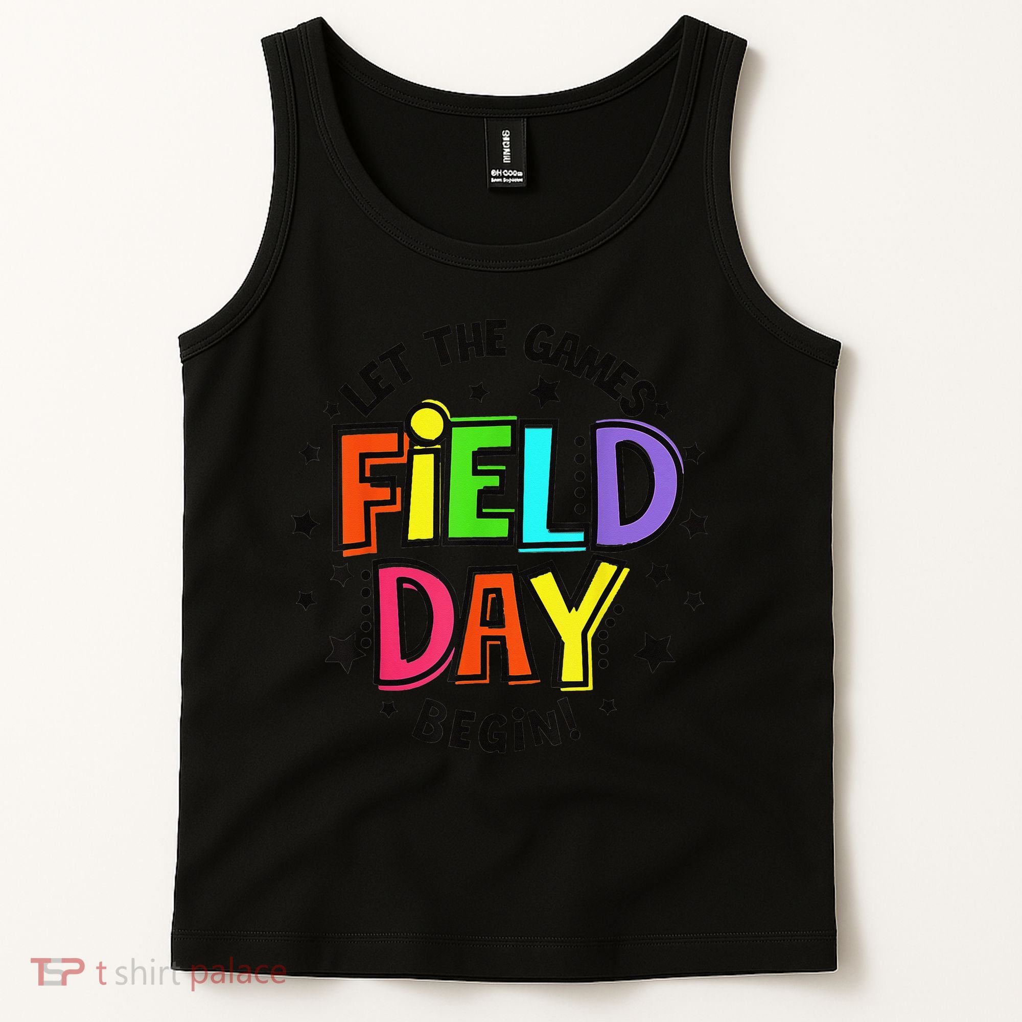Teacher Student Field Day Let The Games Begin Field Day Tank Top