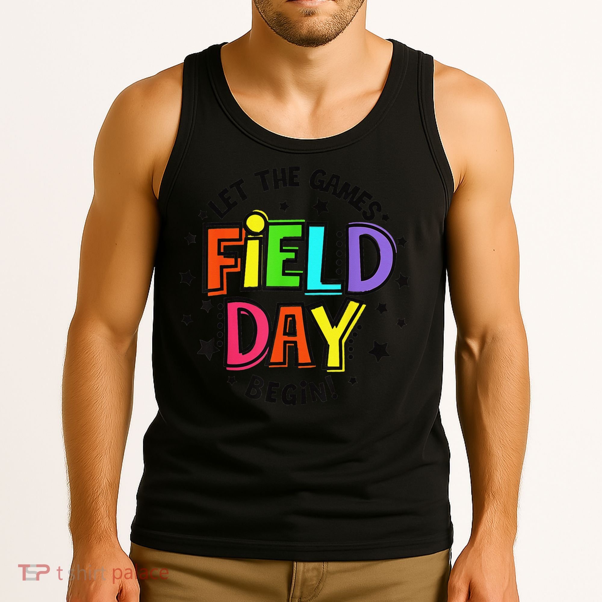 Teacher Student Field Day Let The Games Begin Field Day Tank Top