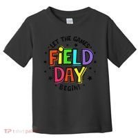 Teacher Student Field Day Let The Games Begin Field Day Toddler T-Shirt thumb 0