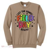 Teacher Student Field Day Let The Games Begin Field Day Sweatshirt thumb 0