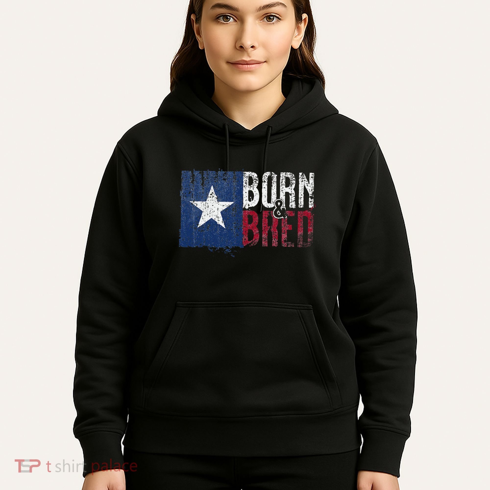 Texas State Flag Pride Born & Bred Native Home Hoodie