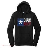 Texas State Flag Pride Born & Bred Native Home Women's Hoodie thumb 0