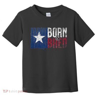 Texas State Flag Pride Born & Bred Native Home Toddler T-Shirt