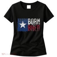 Texas State Flag Pride Born & Bred Native Home Women's T-Shirt thumb 0