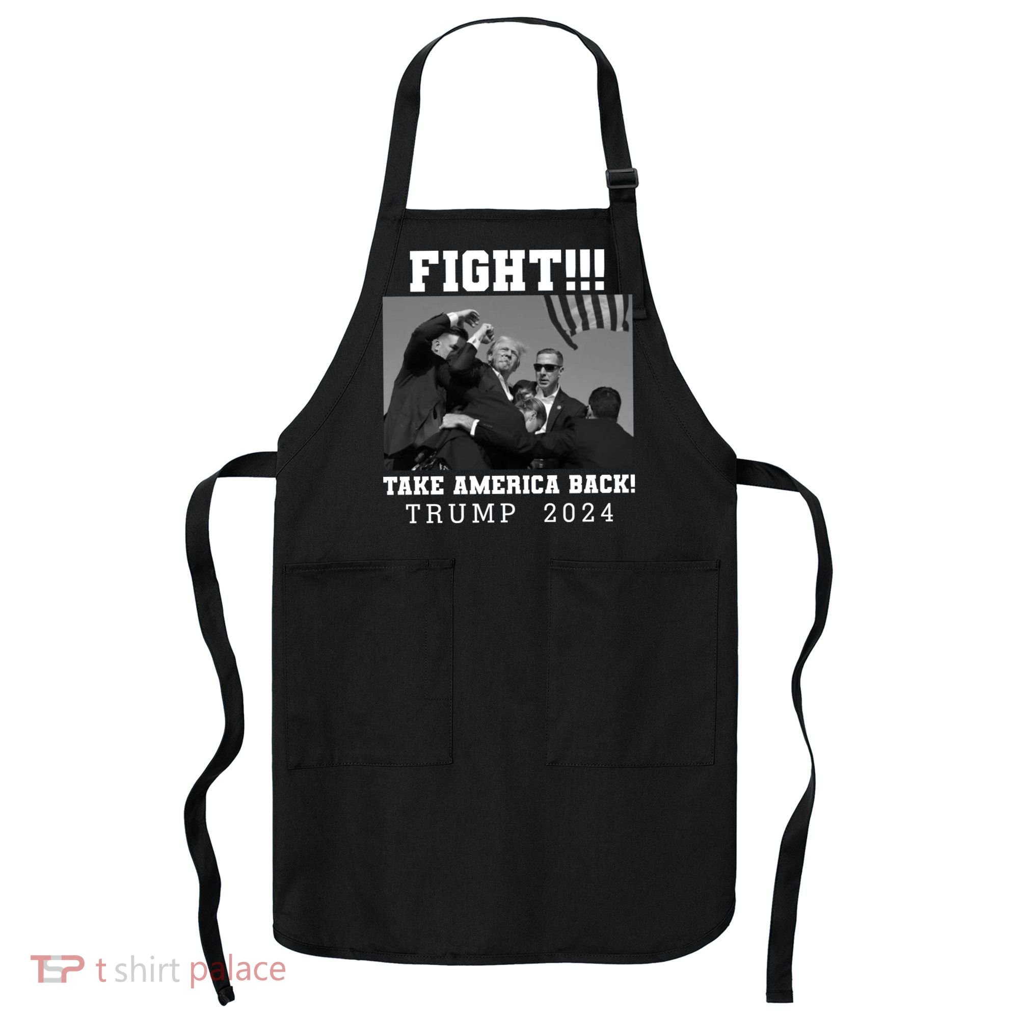 Trump Shot Fight For America Take America Back Trump 2024 Apron