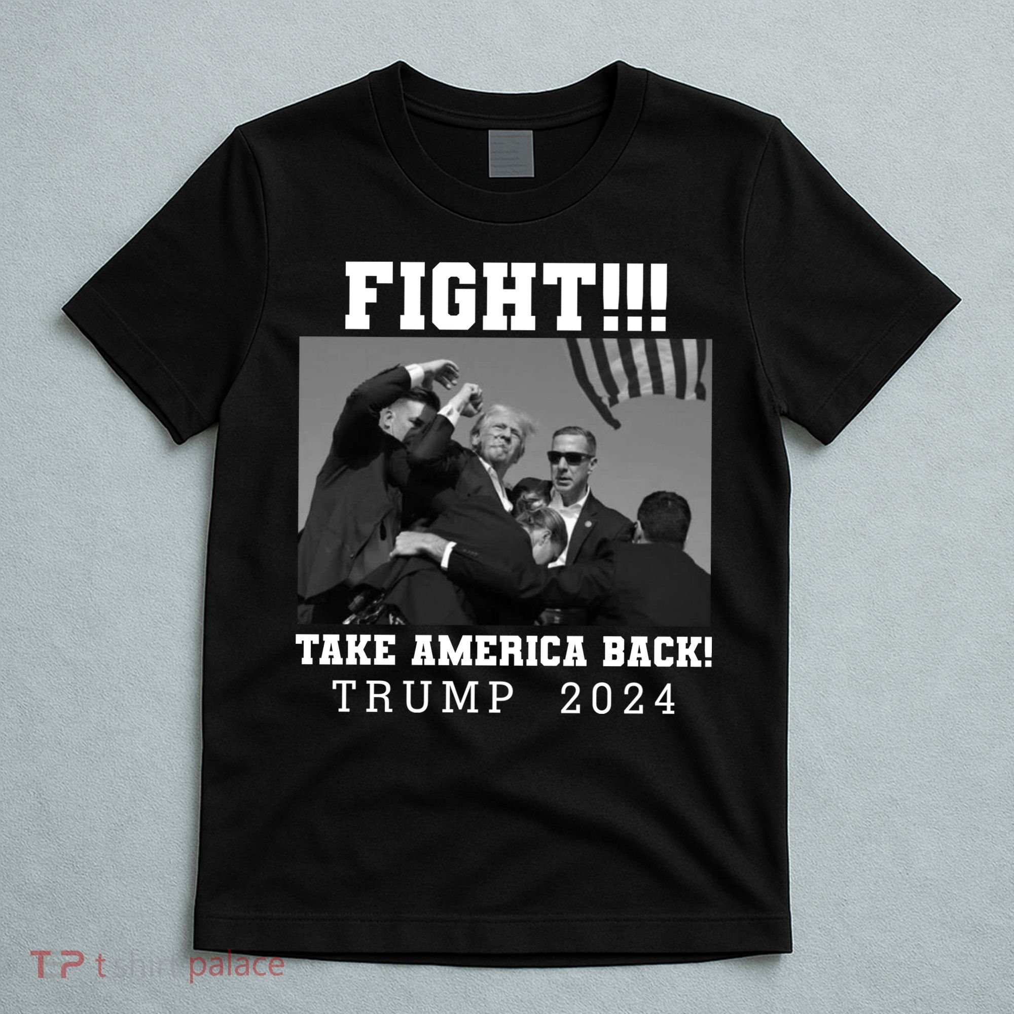 Trump Shot Fight For America Take America Back Trump 2024 T-Shirt