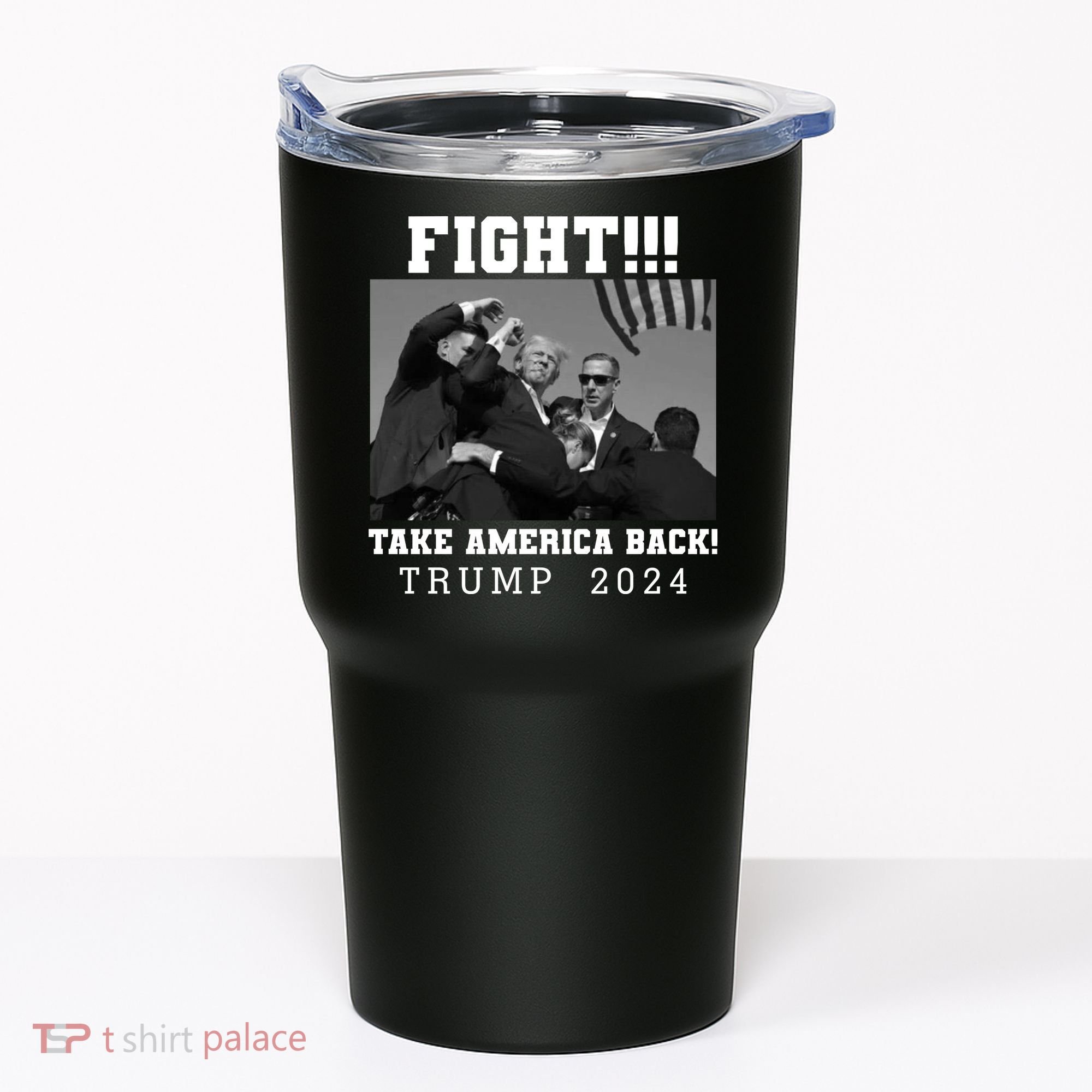Trump Shot Fight For America Take America Back Trump 2024 Tumbler