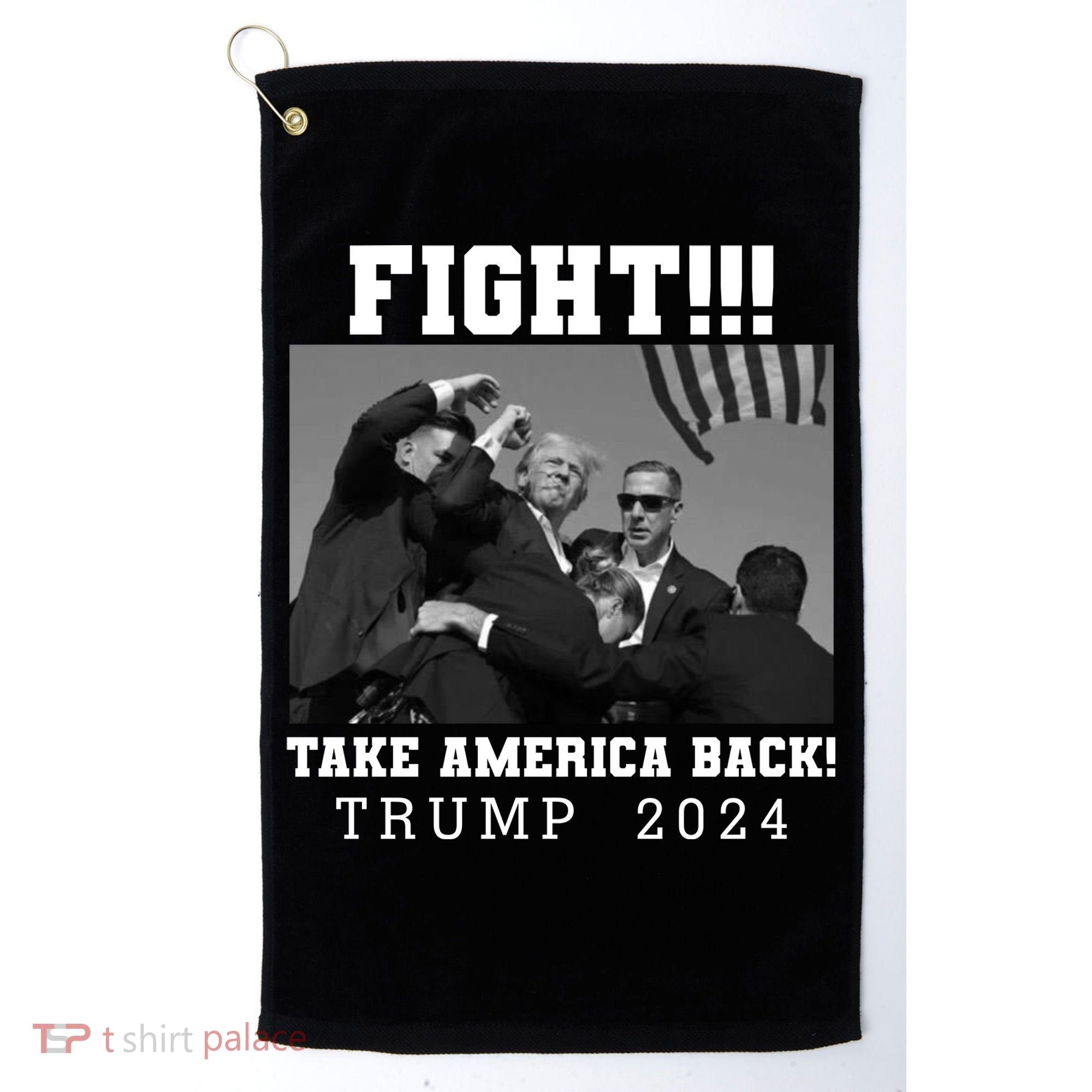 Trump Shot Fight For America Take America Back Trump 2024 Golf Towel