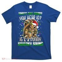 That Sound Funny Squeaky Sound Christmas Squirrel Gift T-Shirt thumb 0