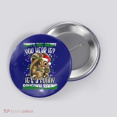 That Sound Funny Squeaky Sound Christmas Squirrel Gift Button