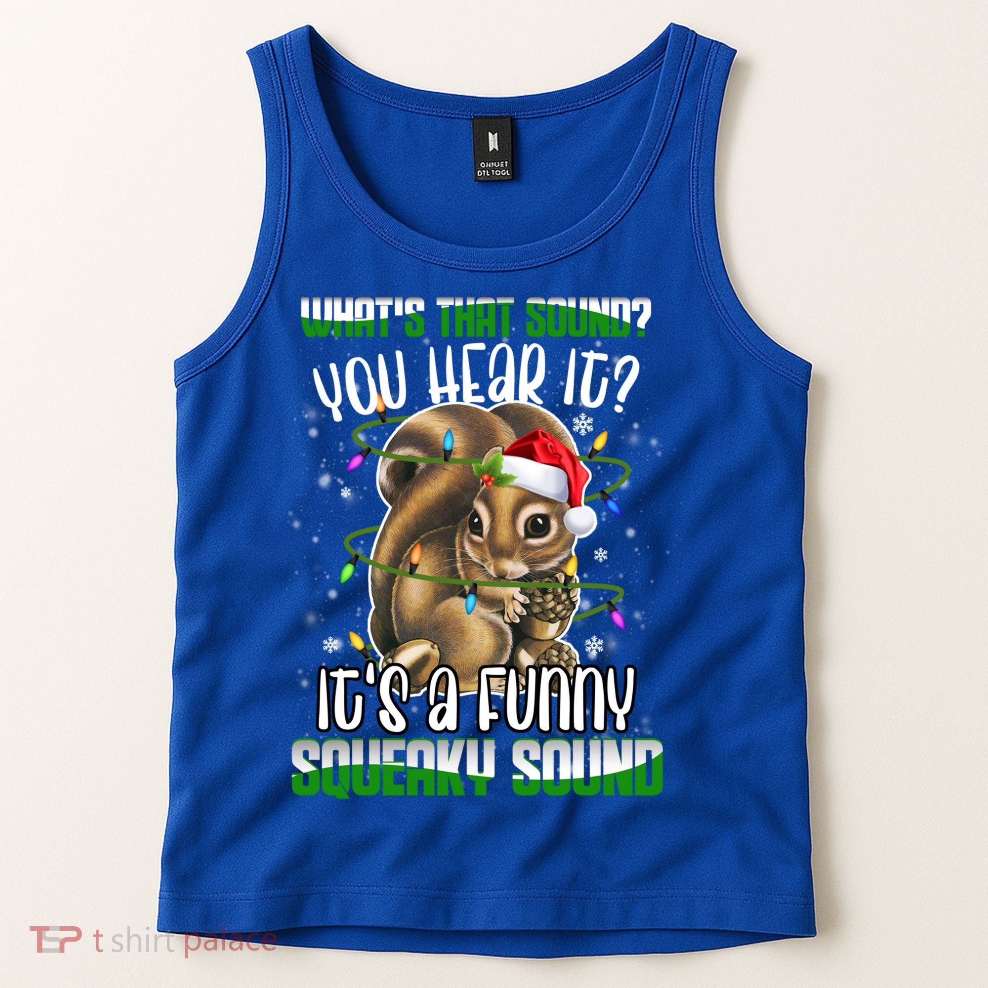 That Sound Funny Squeaky Sound Christmas Squirrel Gift Tank Top