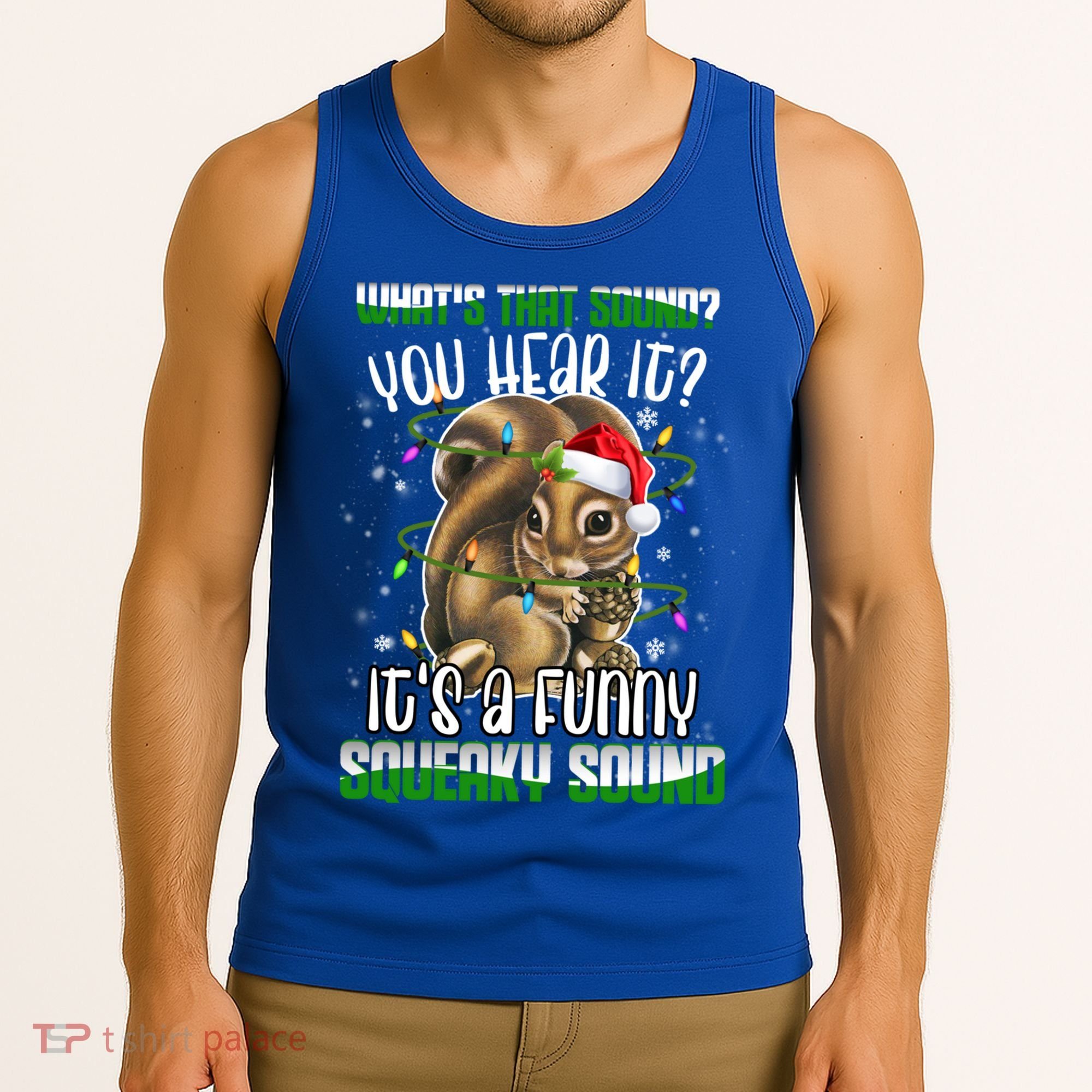 That Sound Funny Squeaky Sound Christmas Squirrel Gift Tank Top