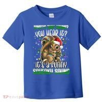 That Sound Funny Squeaky Sound Christmas Squirrel Gift Toddler T-Shirt thumb 0