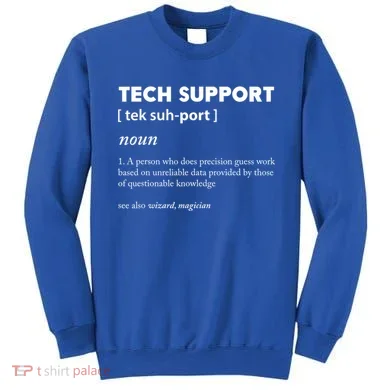 Tech Supporcool Gift Tech Support Gift Sweatshirt