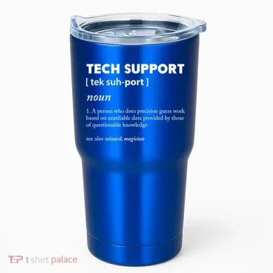 Tech Supporcool Gift Tech Support Gift Tumbler