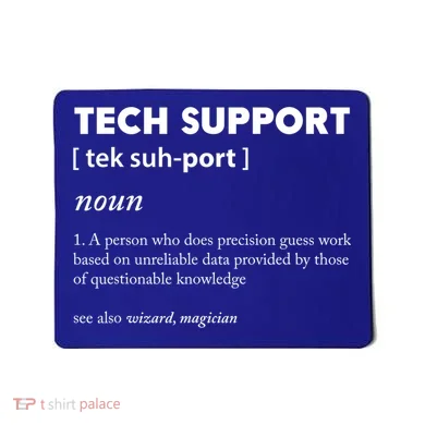 Tech Supporcool Gift Tech Support Gift Mousepad