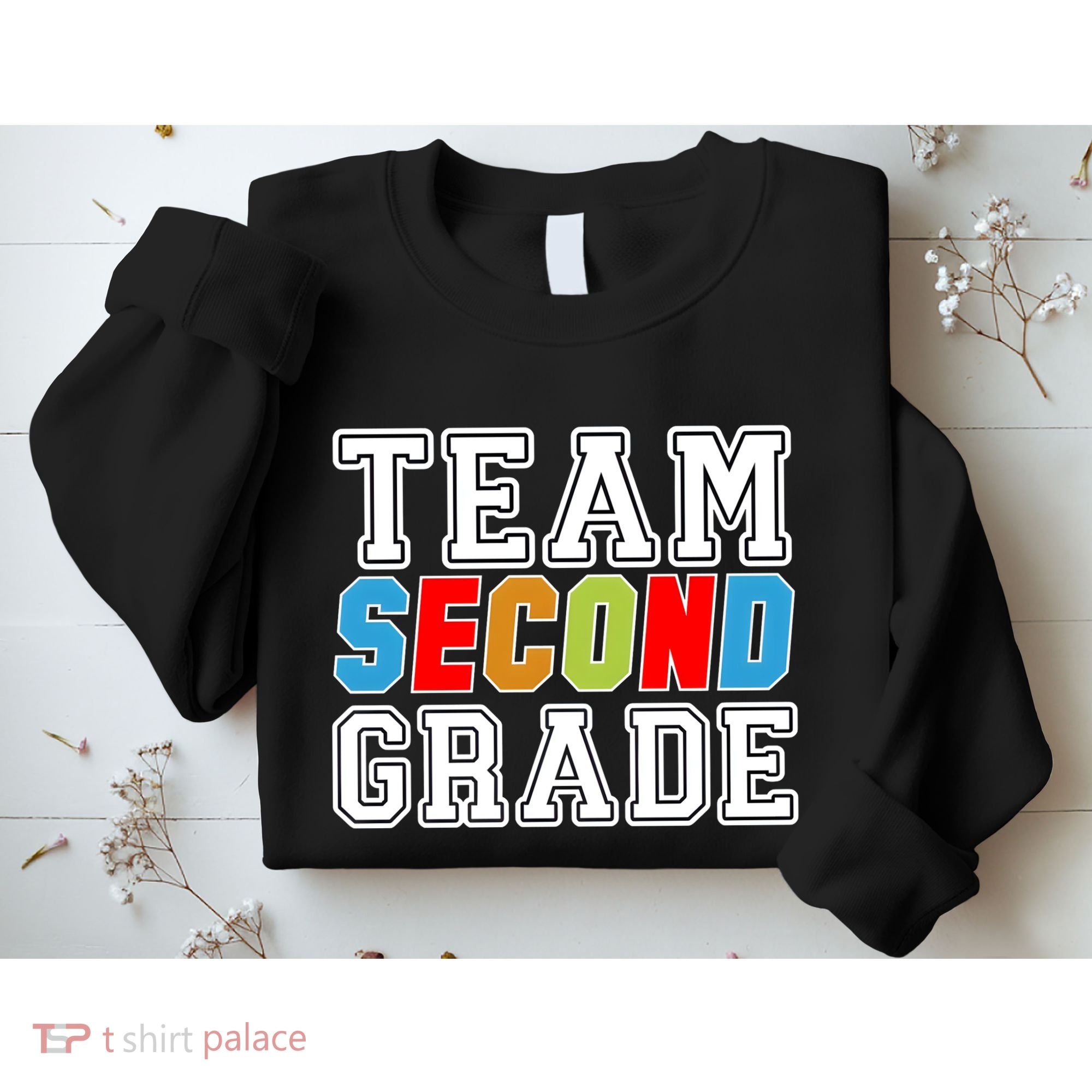 Team Second Grade Sweatshirt