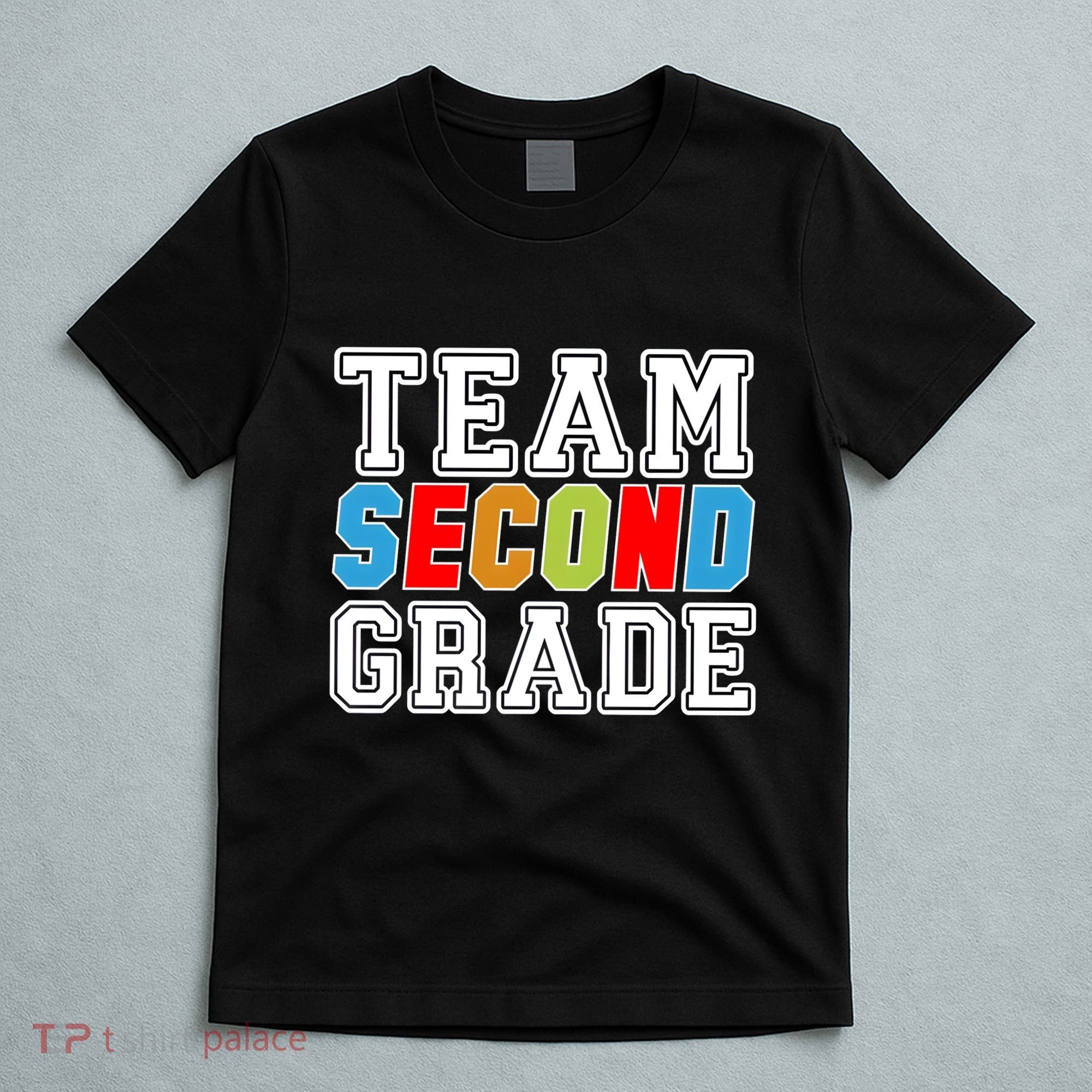Team Second Grade T-Shirt