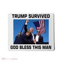 Trump Survived God Bless This Man Gun Shot Pennsylvania Rally Mousepad thumb 0