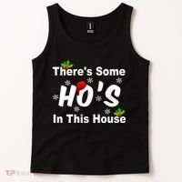 There's Some Ho's In This House Funny Xmas Tank Top thumb 2