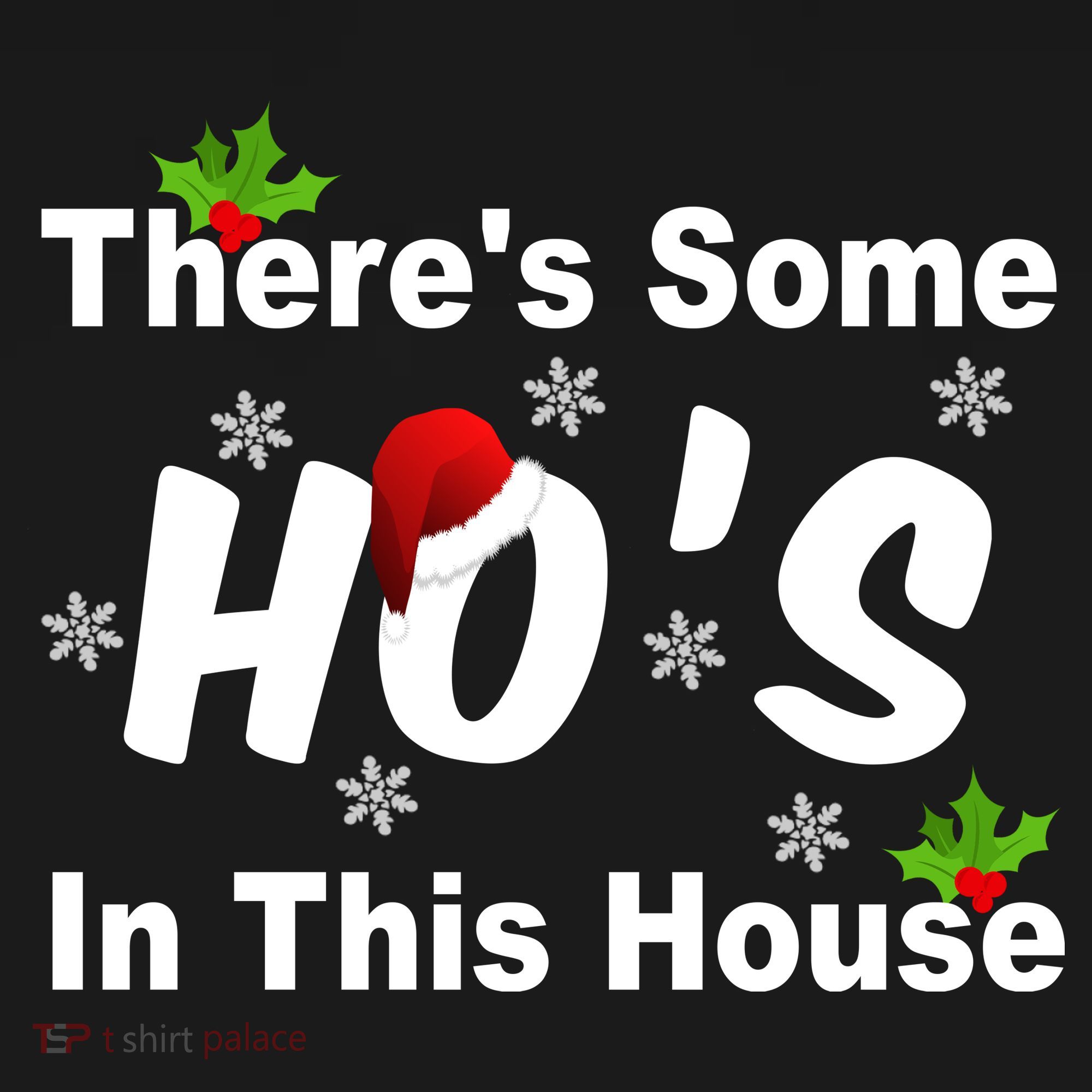 There's Some Ho's In This House Funny Xmas Visor
