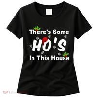 There's Some Ho's In This House Funny Xmas Women's T-Shirt thumb 0